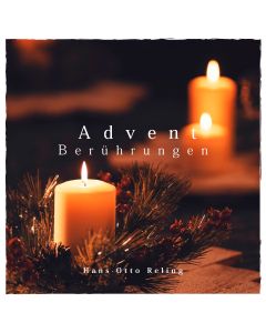 Advent Berührungen