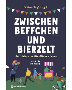 Zwischen Beffchen und Bierzelt