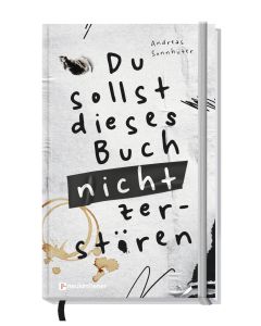 Du sollst dieses Buch nicht zerstören