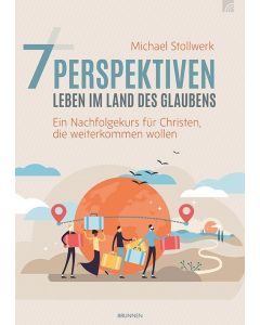 7 Perspektiven - Leben im Land des Glaubens