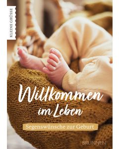 Willkommen im Leben