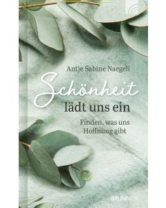 Schönheit lädt uns ein