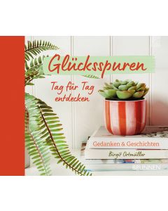 Glücksspuren Tag für Tag entdecken