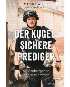 Der kugelsichere Prediger