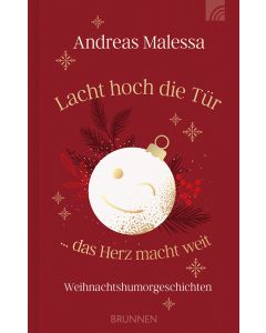 Lacht hoch die Tür ... das Herz macht weit