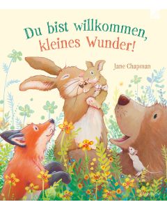 Du bist willkommen, kleines Wunder
