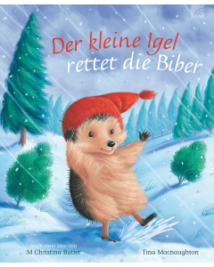 Der kleine Igel rettet die Biber