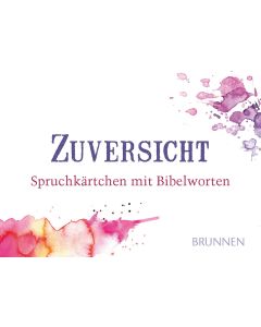 Spruchkärtchen mit Bibelworten 'Zuversicht'