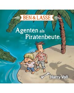 Ben & Lasse: Agenten als Piratenbeute [5] (CD)