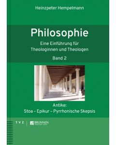 Einführung in die Philosophie für Theologinnen und Theologen