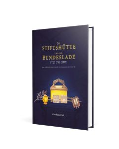 Die Stiftshütte und die Bundeslade