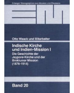 Indische Kirche und Indien-Mission I