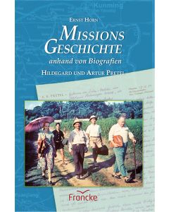 Missionsgeschichte anhand von Biografien (3)
