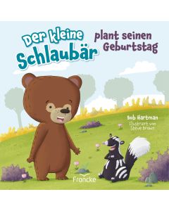 Der kleine Schlaubär plant seinen Geburtstag