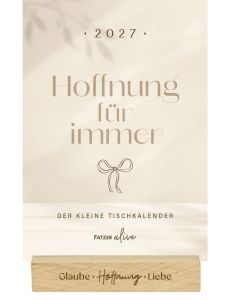 Hoffnung für immer 2027 - Tischkalender