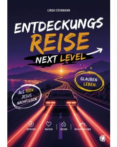 Die Entdeckungsreise Next Level