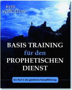 Basis Training für den prophetischen Dienst
