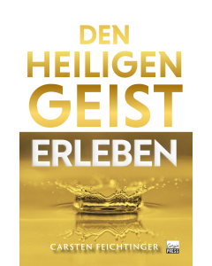 Den Heiligen Geist erleben