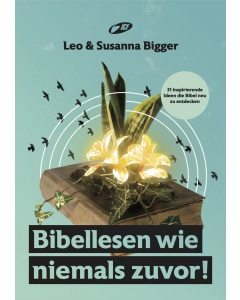 Bibellesen wie niemals zuvor!