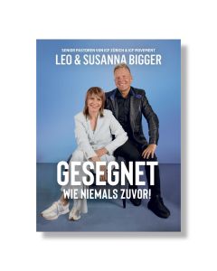 Gesegnet wie niemals zuvor!