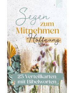 Hoffnung - Segen zum Mitnehmen