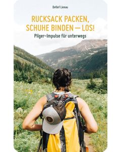 Rucksack packen, Schuhe binden - los