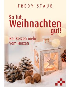 So tut Weihnachten gut!