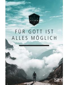 Für Gott ist alles möglich