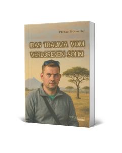 Das Trauma vom verlorenen Sohn