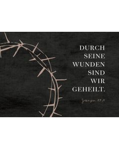 Postkarte Durch seine Wunden sind wir geheilt