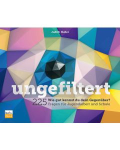 Ungefiltert