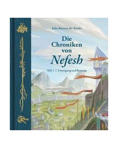 Die Chroniken von Nefesh (Teil 1)