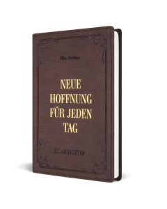 Neue Hoffnung für jeden Tag