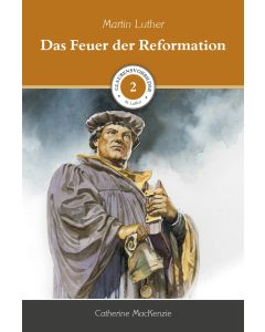 Das Feuer der Reformation [2]