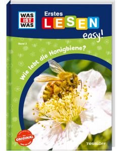 Erstes Lesen easy! Band 3. Wie lebt die Honigbiene?