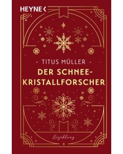 Der Schneekristallforscher