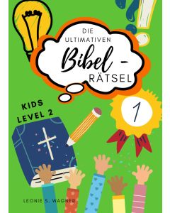 Die ultimativen Bibelrätsel - Kids Level 2