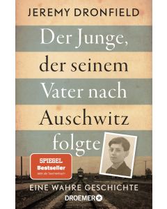 Der Junge, der seinem Vater nach Auschwitz folgte