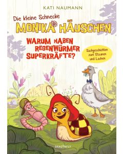 Die kleine Schnecke Monika Häuschen -                       Warum haben Regenwürmer Superkräfte  Band 1