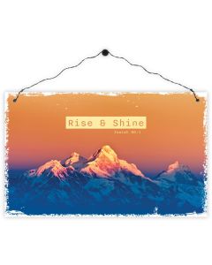 Holzschild 'Rise & Shine' Isaiah 60,1