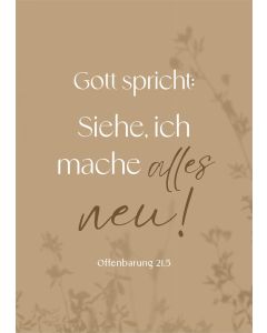 Poster A4 'Gott spricht: Siehe, ich mache alles neu!