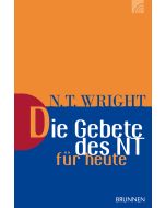 Die Gebete des NT für heute