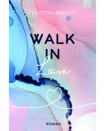 Walk in Love [3]